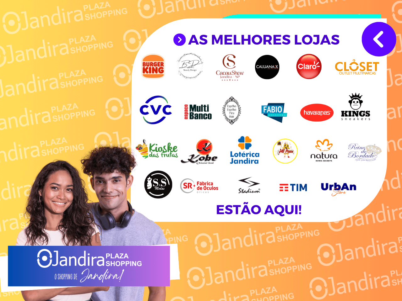 As melhores lojas você encontra no Jandira Plaza Shopping!