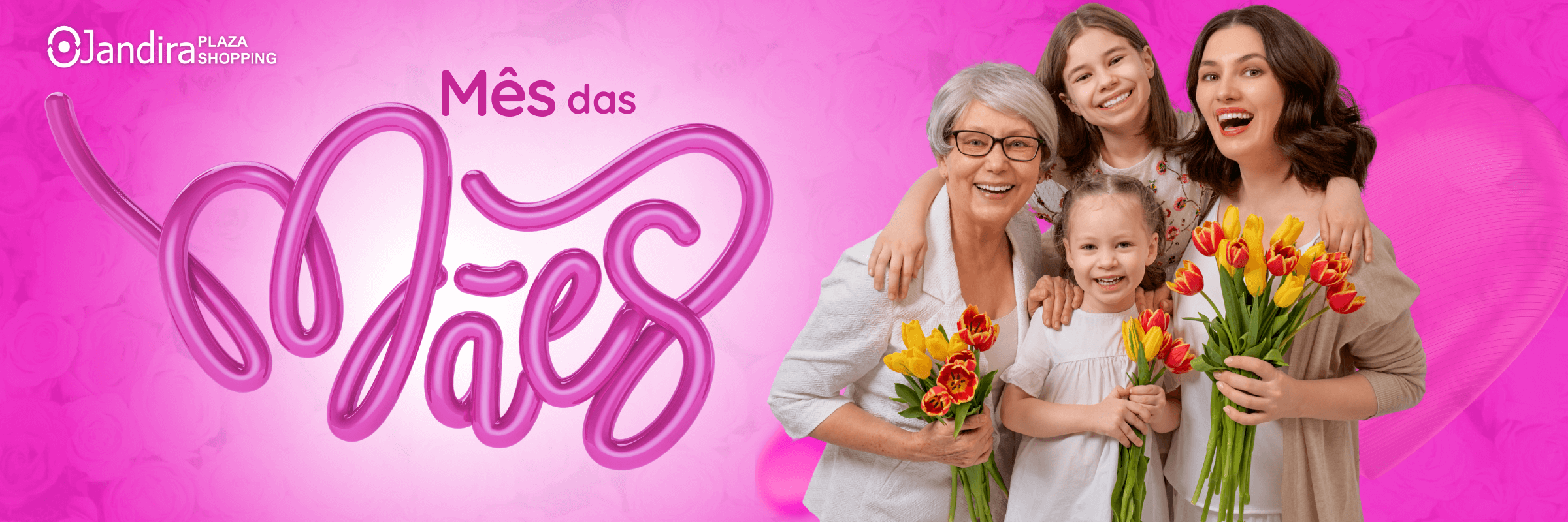 Dia das Mães é no Jandira Plaza Shopping!